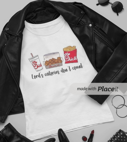 Lord's Calories (Chick Fil A) T-Shirt